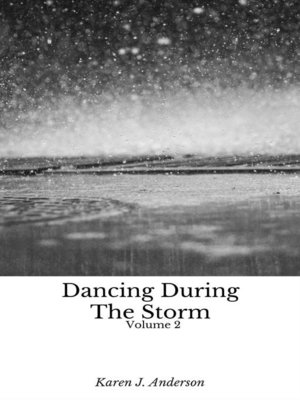 cover image of Dancing During the Storm Vol 2
